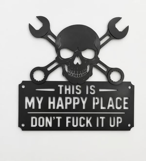 💀🛠️"This Is My Happy Place" Metal Wall Art Sign