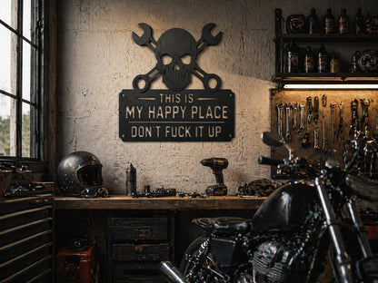 💀🛠️"This Is My Happy Place" Metal Wall Art Sign